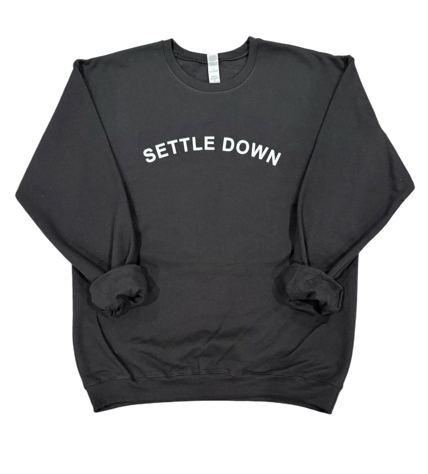 Settle Down crewneck