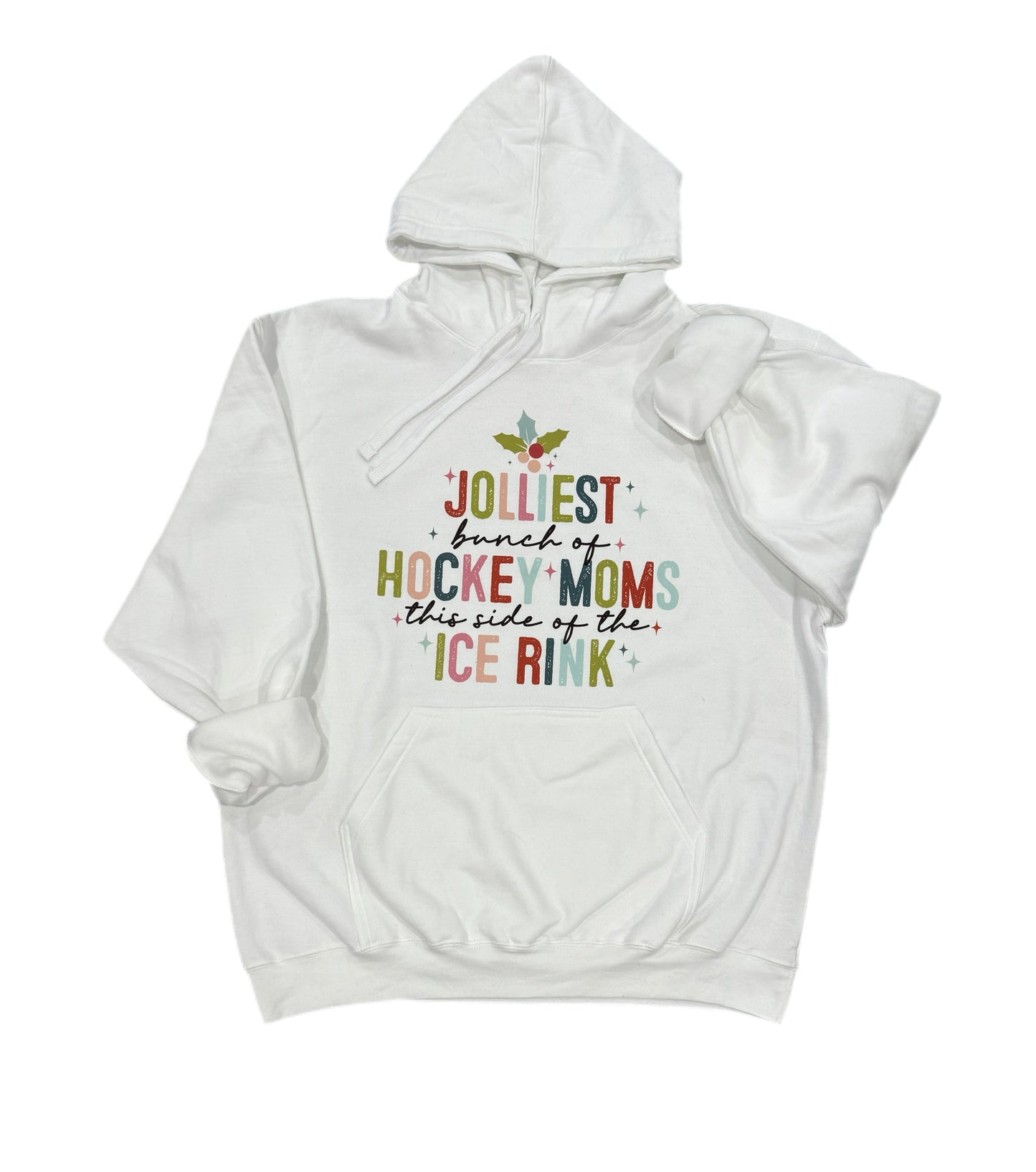 Jolliest bunch of hockey moms this side if the ice rink - sweatshirt