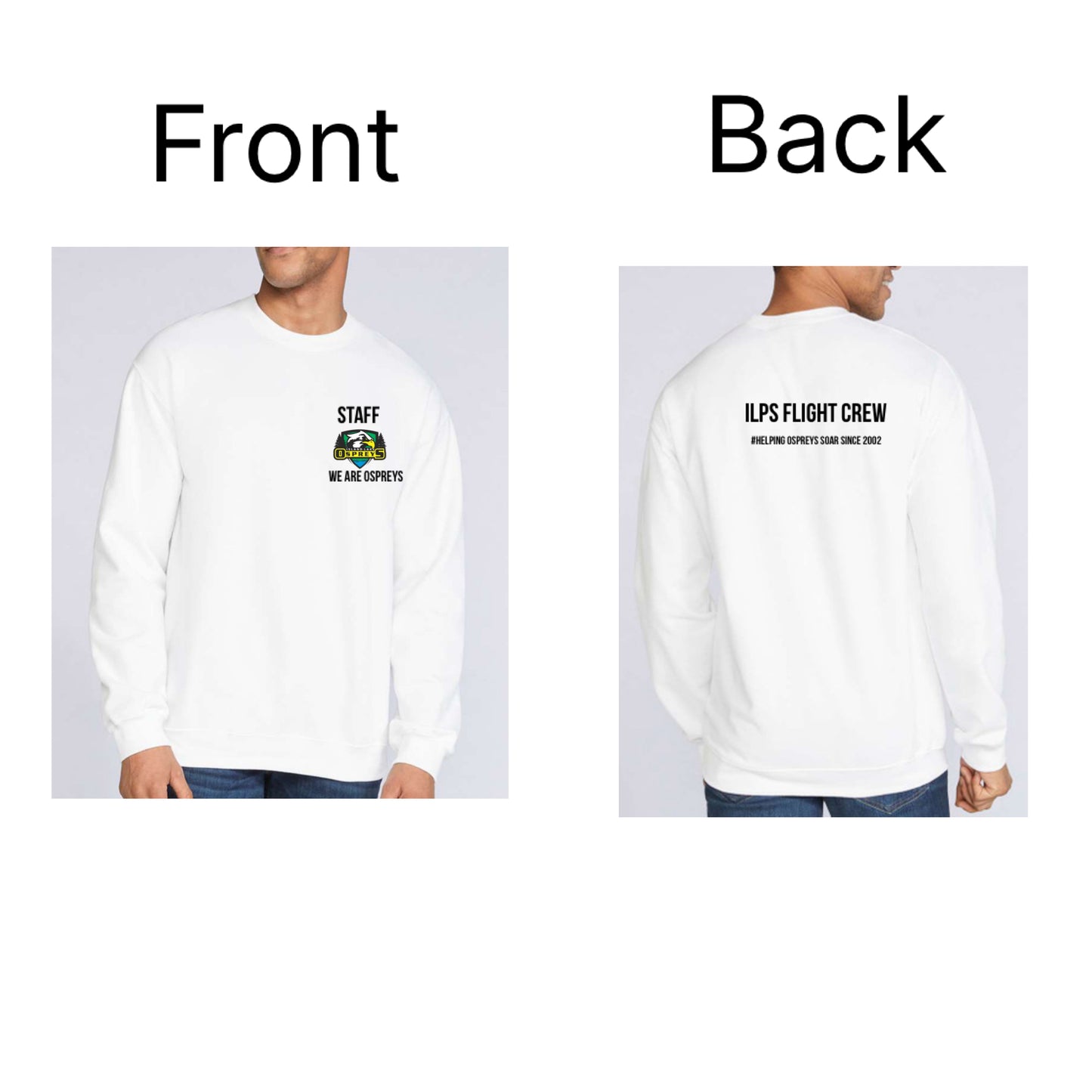 PRINTED STAFF - Adult Osprey ILPS Flight Crew High Quality Crewneck with big logo