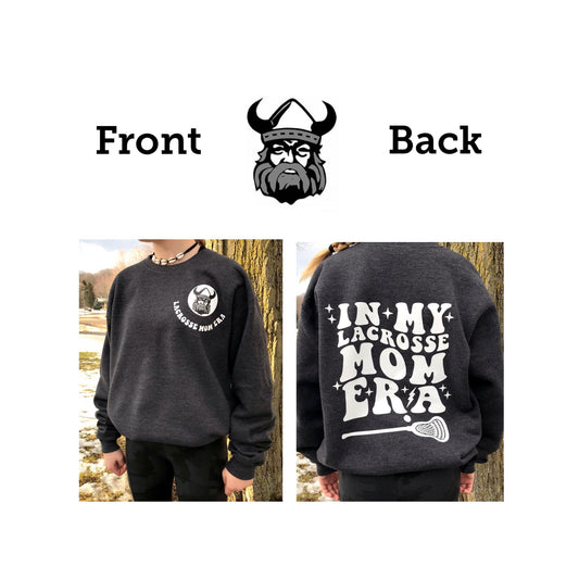 In my Lacrosse mom Era sweatshirts - Northmen