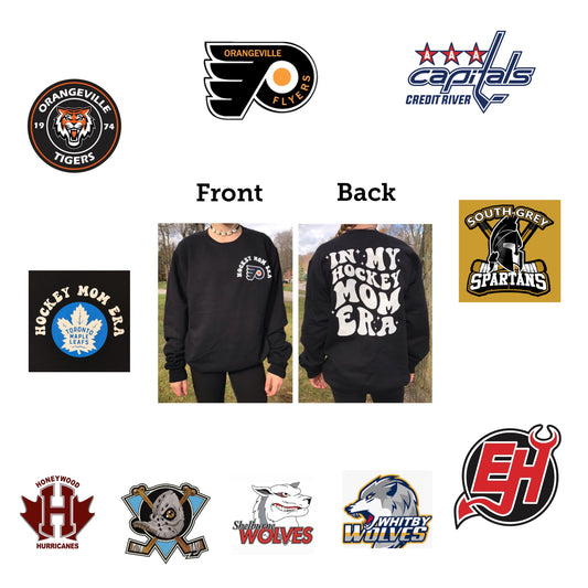 In my hockey mom/nan/grams/grandma/coach Era sweatshirts - Pick your design and your team